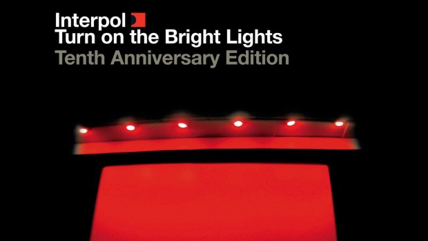 Interpol Turn on the Bright Lights 10th Anniversary