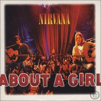 nirvana about a girl mtv unplugged
