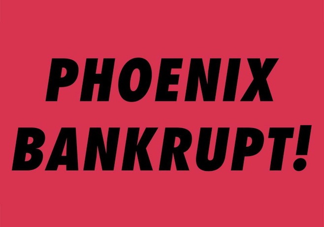 Phoenix Bankrupt
