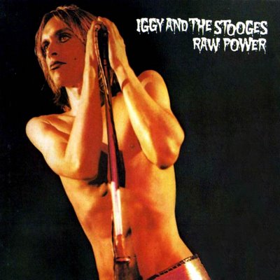 Iggy And The Stooges Raw Power 1973
