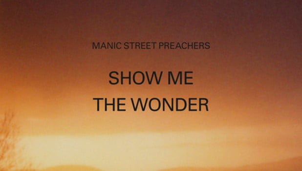 show me the wonder new song of manic street preachers