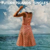 Singles future islands album art