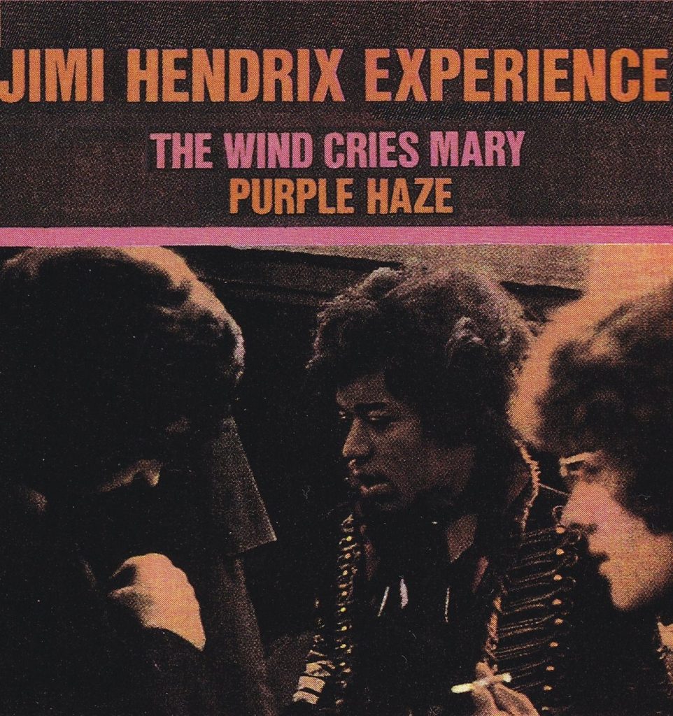 The Jimi Hendrix Experience 1967 single, The Wind Cries Mary / Purple Haze
