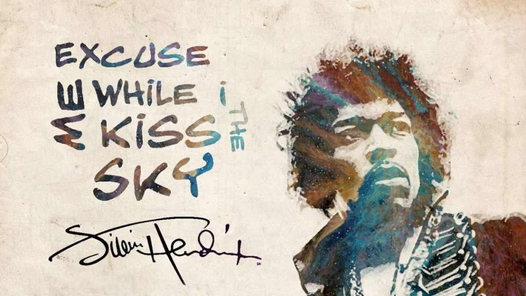 Jimi Hendrix art wallpaper featuring the iconic line "Scuse me while I kiss the sky".